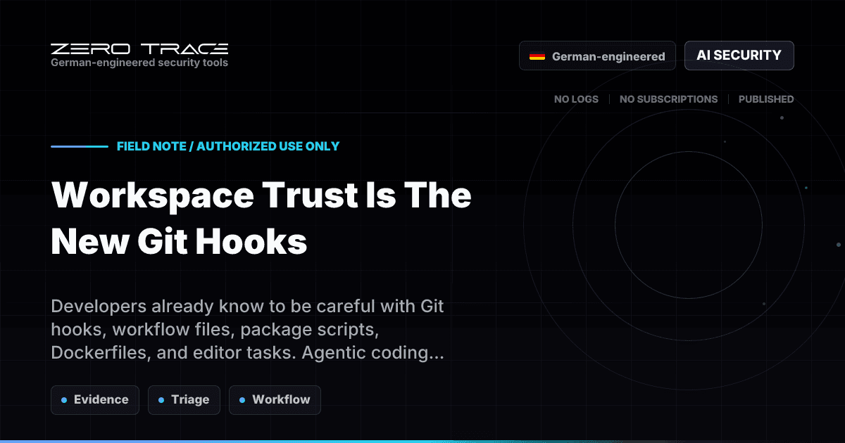 Workspace Trust Is The New Git Hooks - ZeroTrace blog image